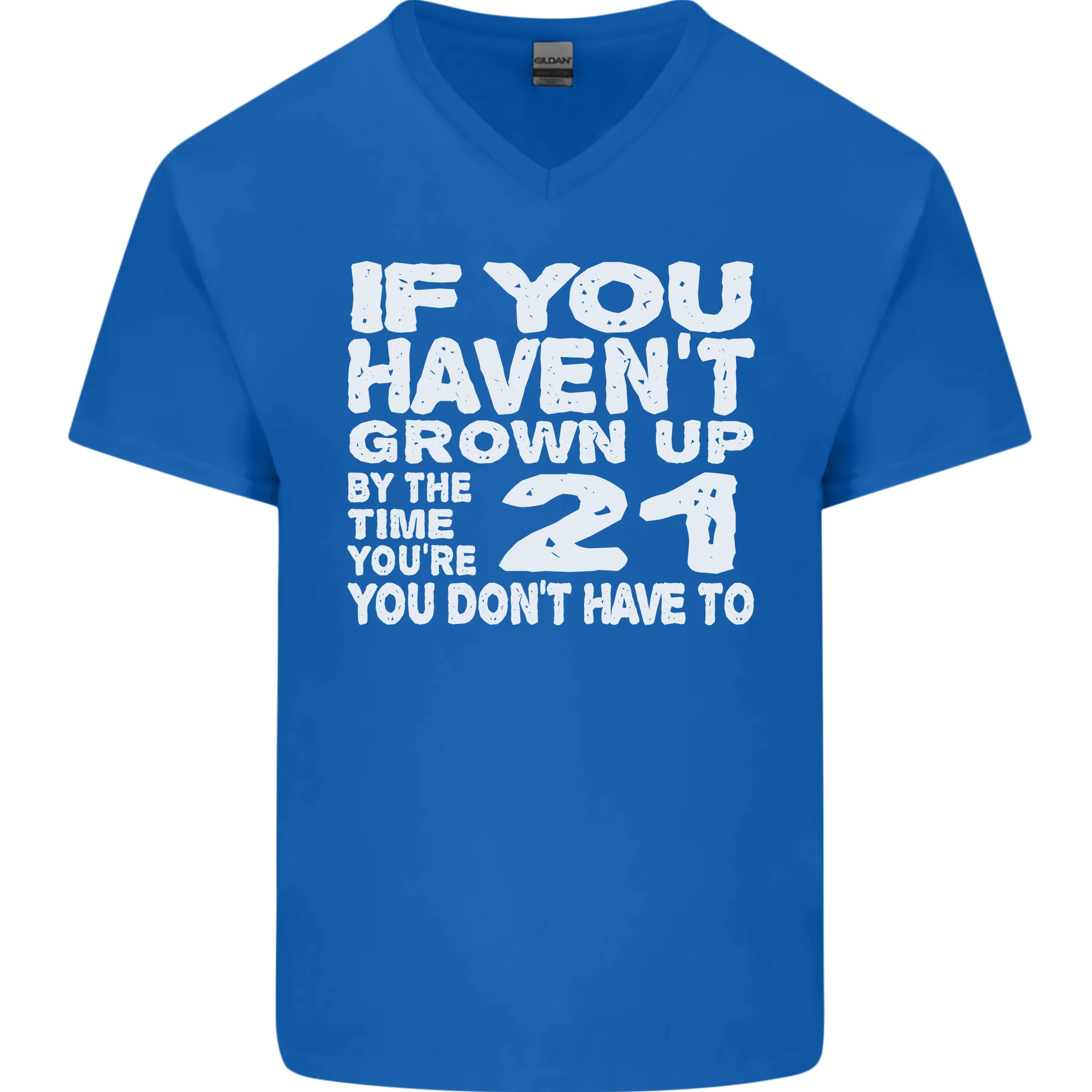 21st Birthday 21 Year Old Dont Grow Up Funny Mens V-Neck Cotton T-Shirt