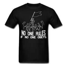 No One Rules T-shirt