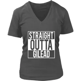 "Straight outta gilead" V-neck Tshirt