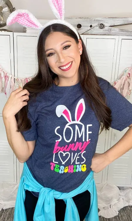 Some Bunny Loves Teaching T-Shirt 2XL